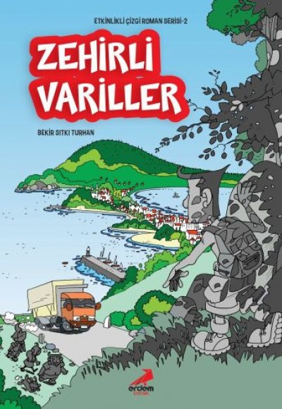 Etkinlikli Çizgi Roman Serisi 2 - Zehirli Variller Etkinlikli Çizgi Roman Serisi 2 - Zehirli Variller