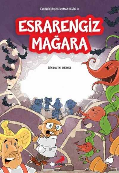 Etkinlikli Çizgi Roman Serisi 3 - Esrarengiz Mağara Etkinlikli Çizgi Roman Serisi 3 - Esrarengiz Mağara