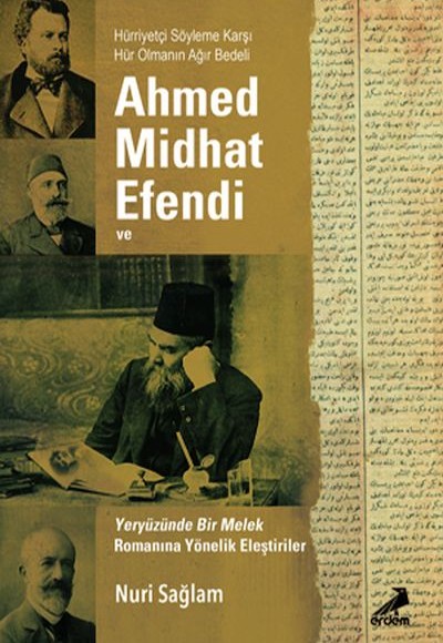 Ahmed Midhad Efendi Ve Yeryüzünde Bir Melek Rom. Yönelik Eleşt. Ahmed Midhad Efendi Ve Yeryüzünde Bir Melek Rom. Yönelik Eleşt.
