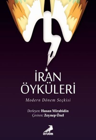 İran Öyküleri - Modern Dönem Seçkisi İran Öyküleri - Modern Dönem Seçkisi