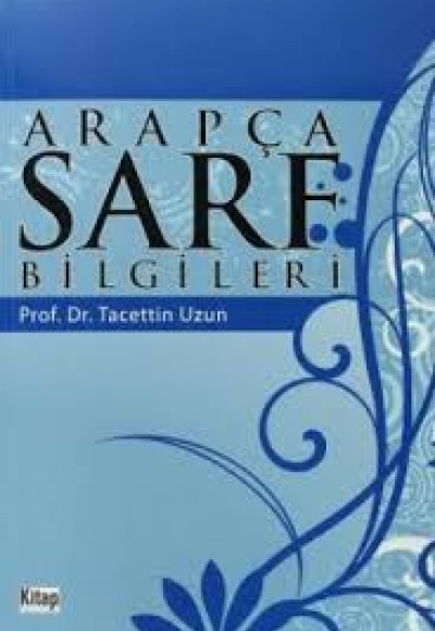 Arapça Sarf Bilgileri Arapça Sarf Bilgileri