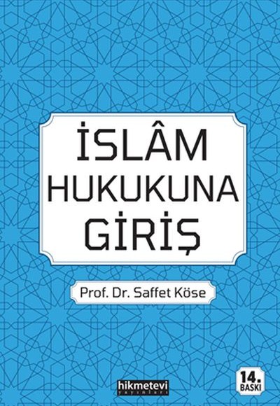 İslam Hukukuna Giriş İslam Hukukuna Giriş