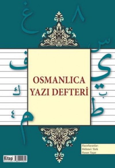 Osmanlıca Yazı Defteri Osmanlıca Yazı Defteri