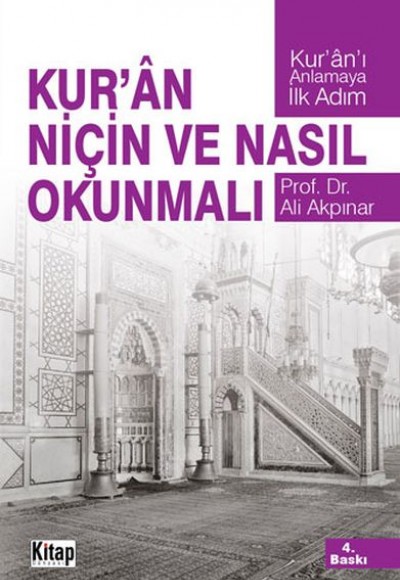 Kur'an Niçin ve Nasıl Okunmalı Kur'an Niçin ve Nasıl Okunmalı