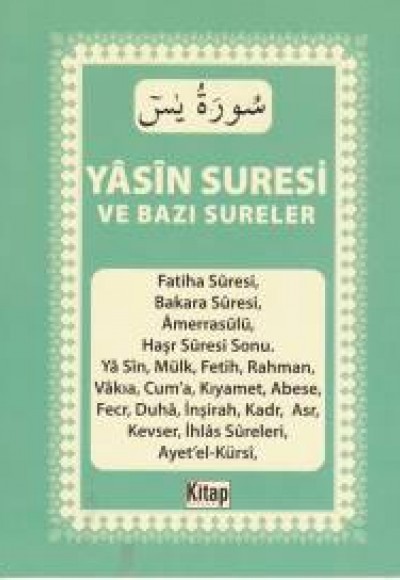 Yasin Suresi ve Bazı Sureler (Hafız Boy) Yasin Suresi ve Bazı Sureler (Hafız Boy)