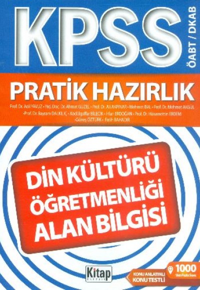 2014 KPSS ÖABT-DKAB Pratik Hazırlık / Din Kültürü Öğretmenliği Alan Bilgisi 2014 KPSS ÖABT-DKAB Pratik Hazırlık / Din Kültürü Öğretmenliği Alan Bilgisi