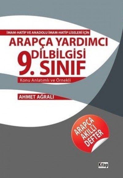 9. Sınıf Arapça Yardımcı Dilbilgisi Konu Anlatımlı ve Örnekli 9. Sınıf Arapça Yardımcı Dilbilgisi Konu Anlatımlı ve Örnekli