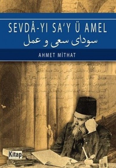 Sevda-yı Sa’y ü Amel Sevda-yı Sa’y ü Amel