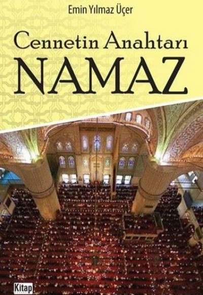 Cennetin Anahtarı Namaz Cennetin Anahtarı Namaz