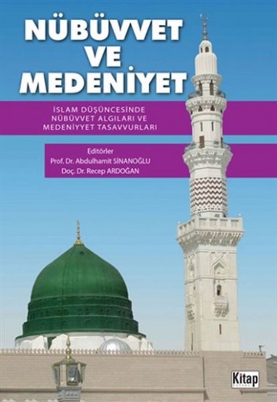 Nübüvvet Ve Medeniyet Nübüvvet Ve Medeniyet