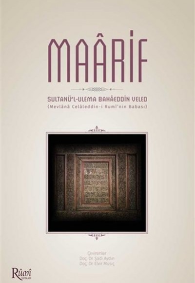Maarif - Sultanü'l-Ulema Bahaeddin Veled - Ciltli Maarif - Sultanü'l-Ulema Bahaeddin Veled - Ciltli