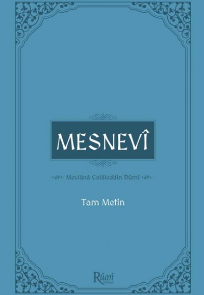 Mesnevî (Tam Metin ) Mesnevî (Tam Metin )