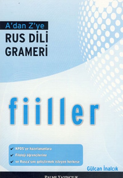 A'dan Z'ye Rus Dili Grameri - Fiiller A'dan Z'ye Rus Dili Grameri - Fiiller