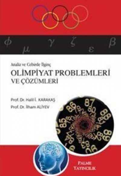 Sayılar Teorisinde İlginç Olimpiyat Problemleri ve Çözümleri Sayılar Teorisinde İlginç Olimpiyat Problemleri ve Çözümleri
