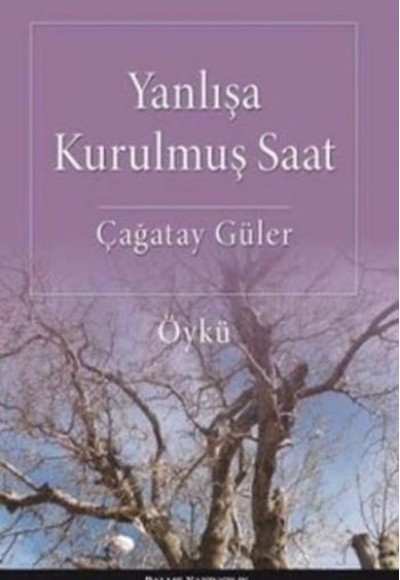 Yanlışa Kurulmuş Saat Yanlışa Kurulmuş Saat
