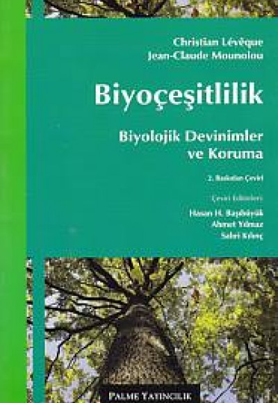 Biyoçeşitlilik - Biyolojik Devinimler ve Koruma Biyoçeşitlilik - Biyolojik Devinimler ve Koruma