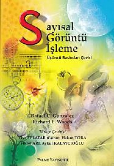 Sayısal Görüntü İşleme Sayısal Görüntü İşleme