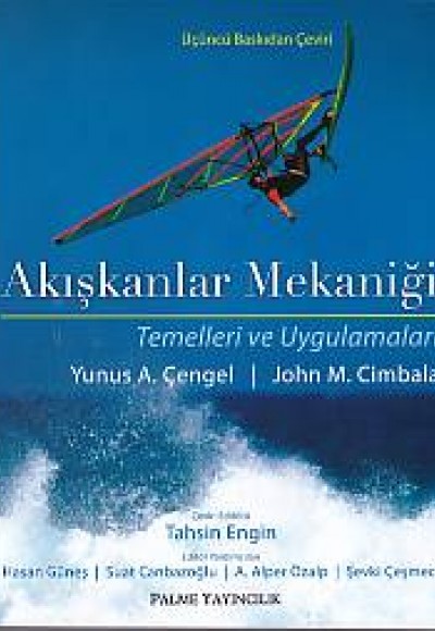 Akışkanlar Mekaniği - Temelleri ve Uygulamaları (CDli) Akışkanlar Mekaniği - Temelleri ve Uygulamaları (CDli)