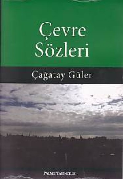 Çevre Sözleri Çevre Sözleri