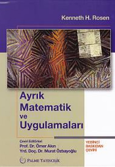 Ayrık Matematik ve Uygulamaları Ayrık Matematik ve Uygulamaları