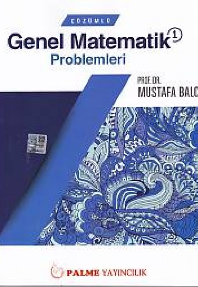 Çözümlü Genel Matematik Problemleri 1 Çözümlü Genel Matematik Problemleri 1