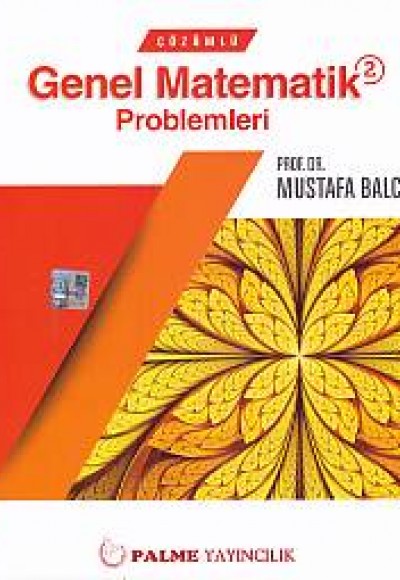 Çözümlü Genel Matematik Problemleri 2 Çözümlü Genel Matematik Problemleri 2
