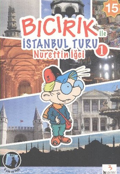 Bıcırık ile İstanbul Turu 1 Bıcırık ile İstanbul Turu 1