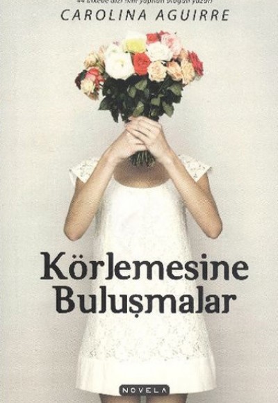 Körlemesine Buluşmalar Körlemesine Buluşmalar