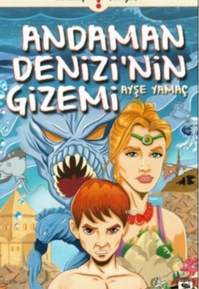 Andaman Denizi'nin Gizemi Andaman Denizi'nin Gizemi