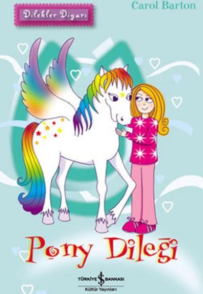 Pony Dileği / Dilekler Diyarı Pony Dileği / Dilekler Diyarı