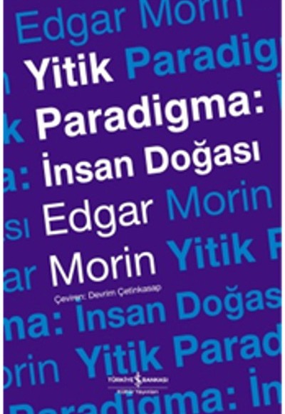 Yitik Paradigma İnsan Doğası Yitik Paradigma İnsan Doğası