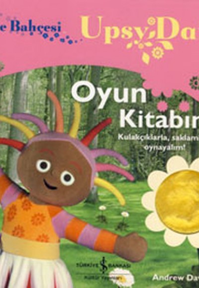 Gece Bahçesi - Upsy Daisy Oyun Kitabım Gece Bahçesi - Upsy Daisy Oyun Kitabım