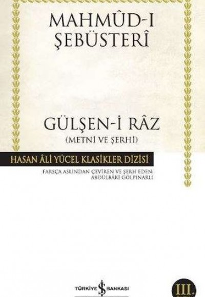 Gülşen-i Raz Metni ve Şerhi - Hasan Ali Yücel Klasikleri Gülşen-i Raz Metni ve Şerhi - Hasan Ali Yücel Klasikleri