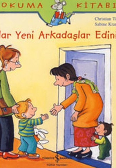 İlk Okuma Kitabım Çağlar Yeni Arkadaş Ediniyor İlk Okuma Kitabım Çağlar Yeni Arkadaş Ediniyor