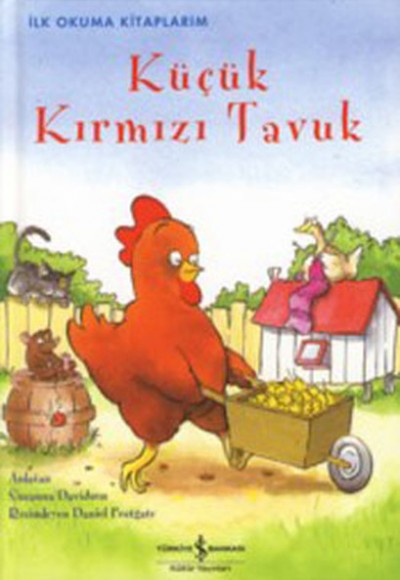 Küçük Kırmızı Tavuk Küçük Kırmızı Tavuk