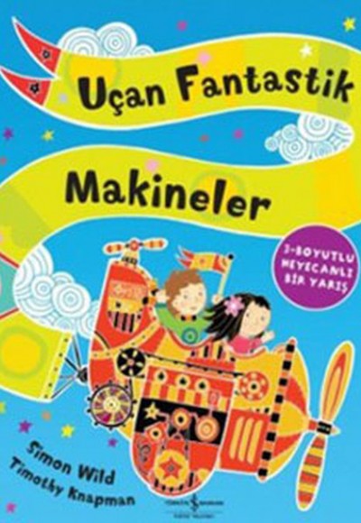 Uçan Fantastik Makineler - (Üç Boyutlu Kitap) Uçan Fantastik Makineler - (Üç Boyutlu Kitap)
