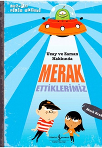 Uzay ve Zaman Hakkında Merak Ettiklerimiz Londra Bilim Müzesi Uzay ve Zaman Hakkında Merak Ettiklerimiz Londra Bilim Müzesi
