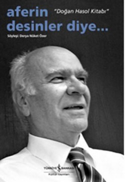 Aferin Desinler Diye - Doğan Hasol Kitabı Aferin Desinler Diye - Doğan Hasol Kitabı
