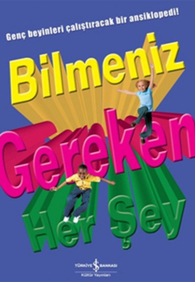 Bilmeniz Gereken Herşey Bilmeniz Gereken Herşey