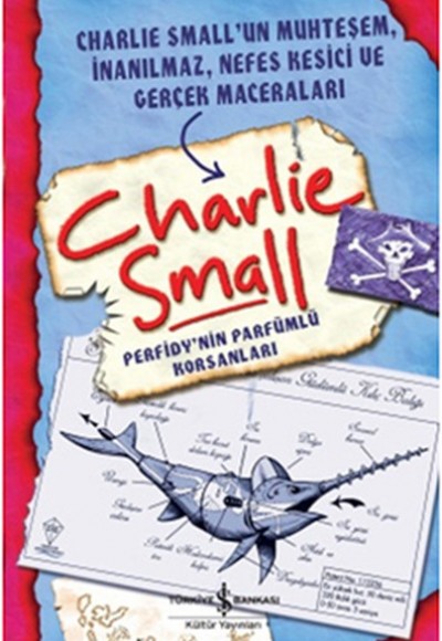 Charlie Small - Perfidy'nin Parfümlü Korsanları Charlie Small - Perfidy'nin Parfümlü Korsanları