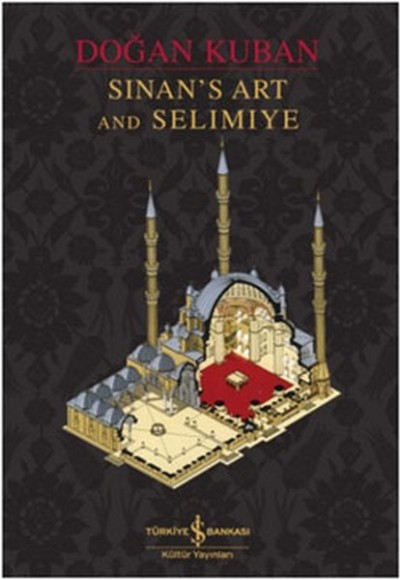 Sinan's Art and Selimiye Sinan's Art and Selimiye