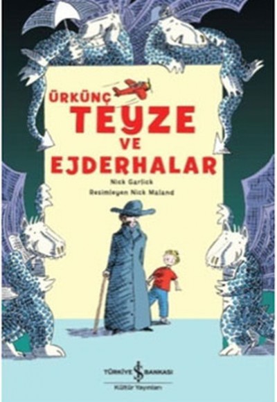 Ürkünç Teyze ve Ejderhalar Ürkünç Teyze ve Ejderhalar