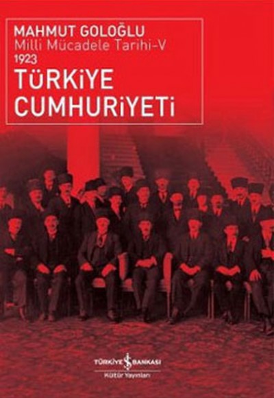 Türkiye Cumhuriyeti - Milli Mücadele Tarihi V Türkiye Cumhuriyeti - Milli Mücadele Tarihi V