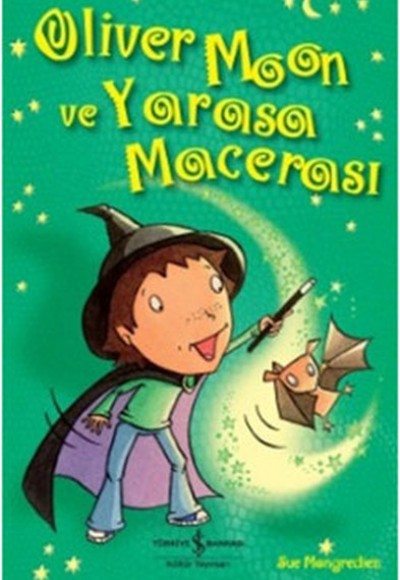 Oliver Moon ve Yarasa Macerası Oliver Moon ve Yarasa Macerası