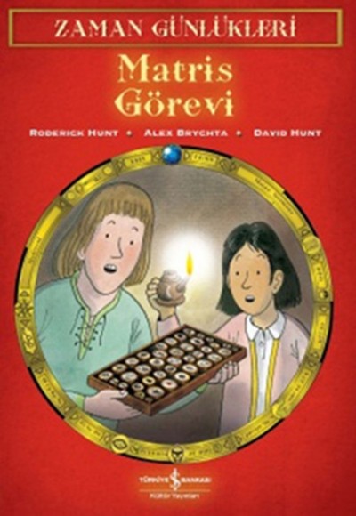 Zaman Günlükleri 4- Matris Görevi Zaman Günlükleri 4- Matris Görevi