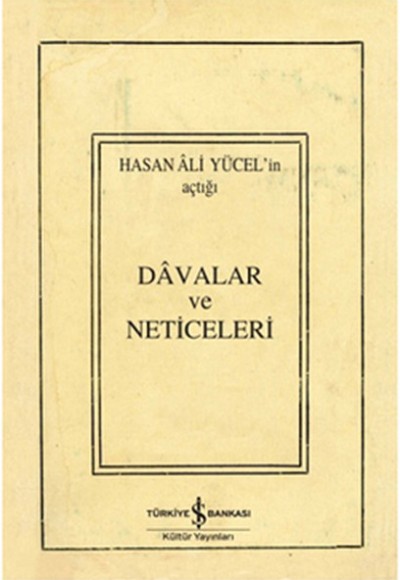 Hasan Ali Yücel'in Açtığı Davalar ve Neticeleri Hasan Ali Yücel'in Açtığı Davalar ve Neticeleri