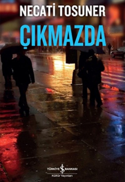 Çıkmazda Çıkmazda