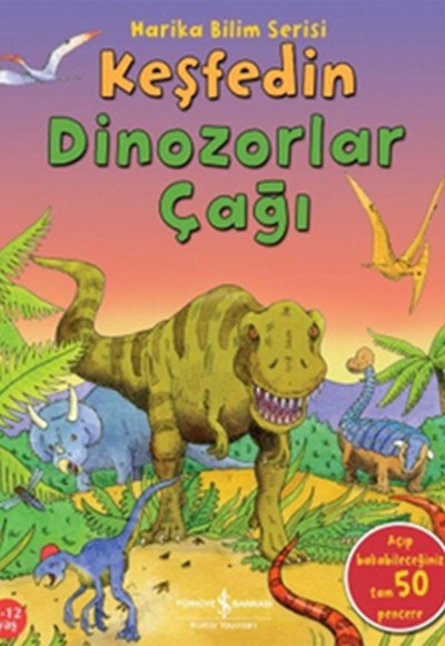 Keşfedin Dinozorlar Çağı Keşfedin Dinozorlar Çağı