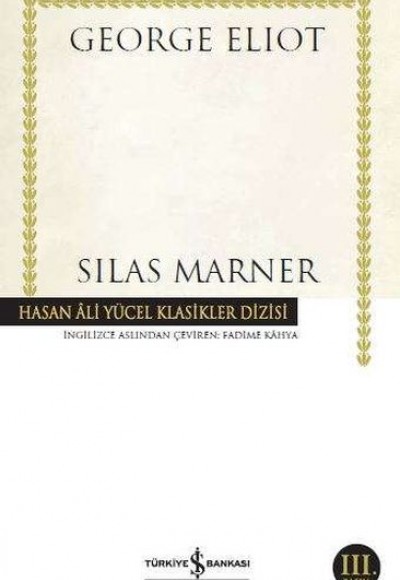 Silas Marner - Hasan Ali Yücel Klasikleri Silas Marner - Hasan Ali Yücel Klasikleri