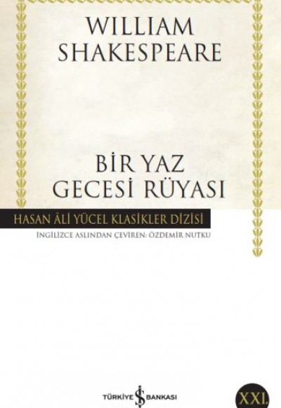 Bir Yaz Gecesi Rüyası - Hasan Ali Yücel Klasikleri Bir Yaz Gecesi Rüyası - Hasan Ali Yücel Klasikleri